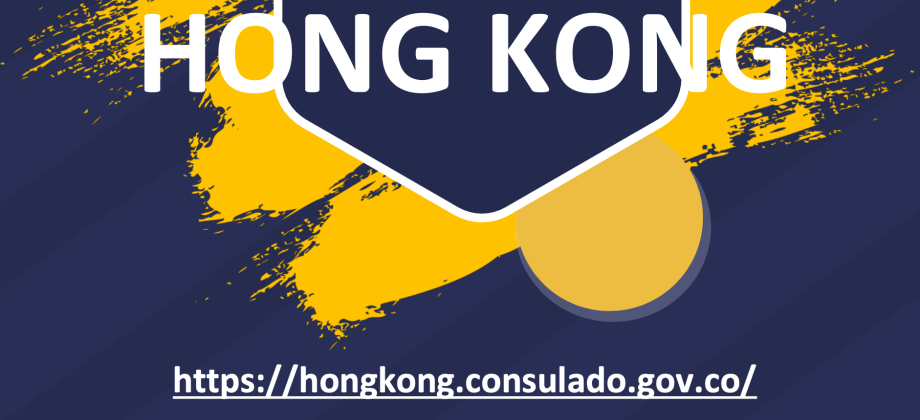 Consulado de Colombia en Hong Kong no tendrá atención al público los días 5, 6, 7 y 10 de abril de 2023