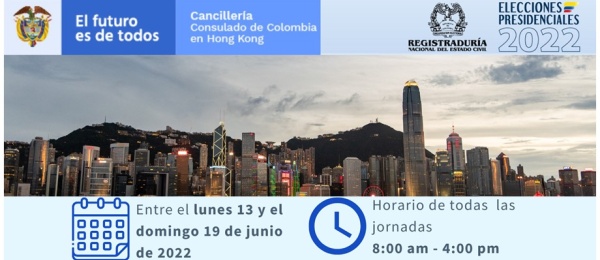 Consulado de Colombia en Hong Kong publica las fechas y puesto de votación para la segunda vuelta de las elecciones presidenciales 